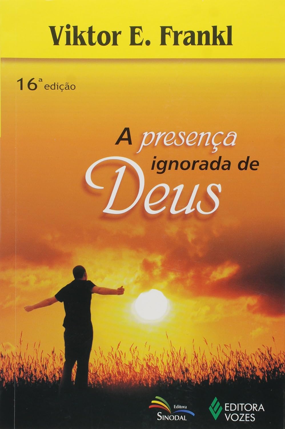 Livro A presen&ccedil;a Ignorada de Deus de Viktor Frankl