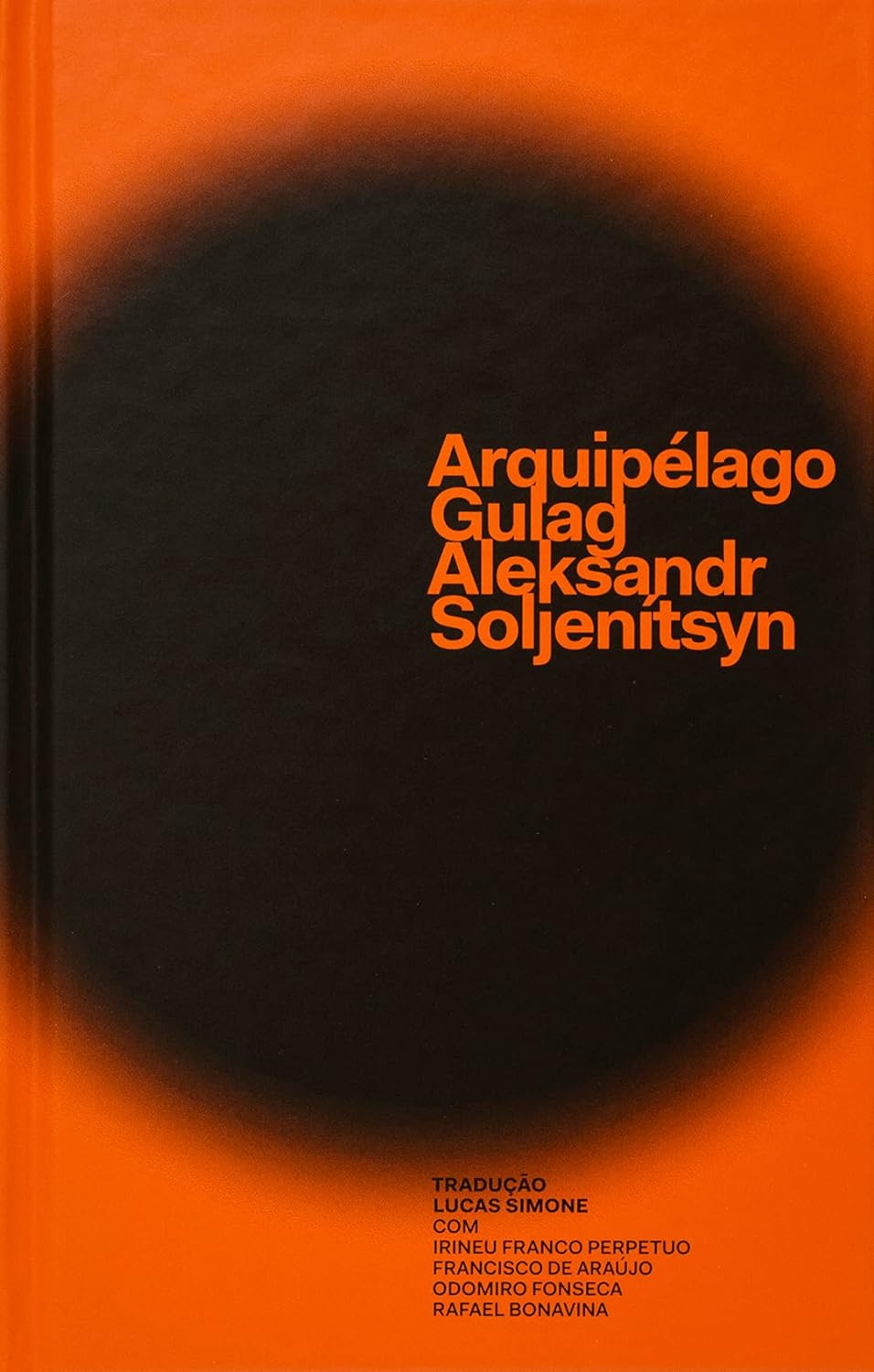 Livro Arquip&eacute;lago Gulag: Um experimento de investiga&ccedil;&atilde;o art&iacute;stica 1918-1856 do autor Aleksandr Soljen&iacute;tsin
