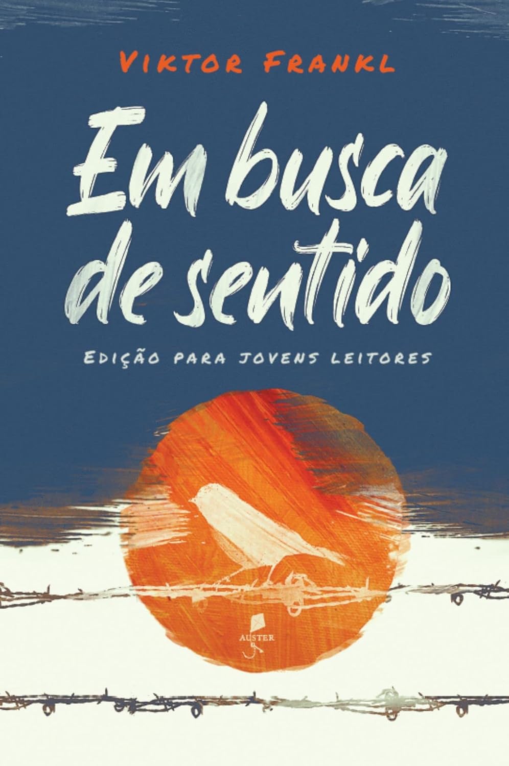 Livro Em busca de Sentido do autor Viktor Frankl.