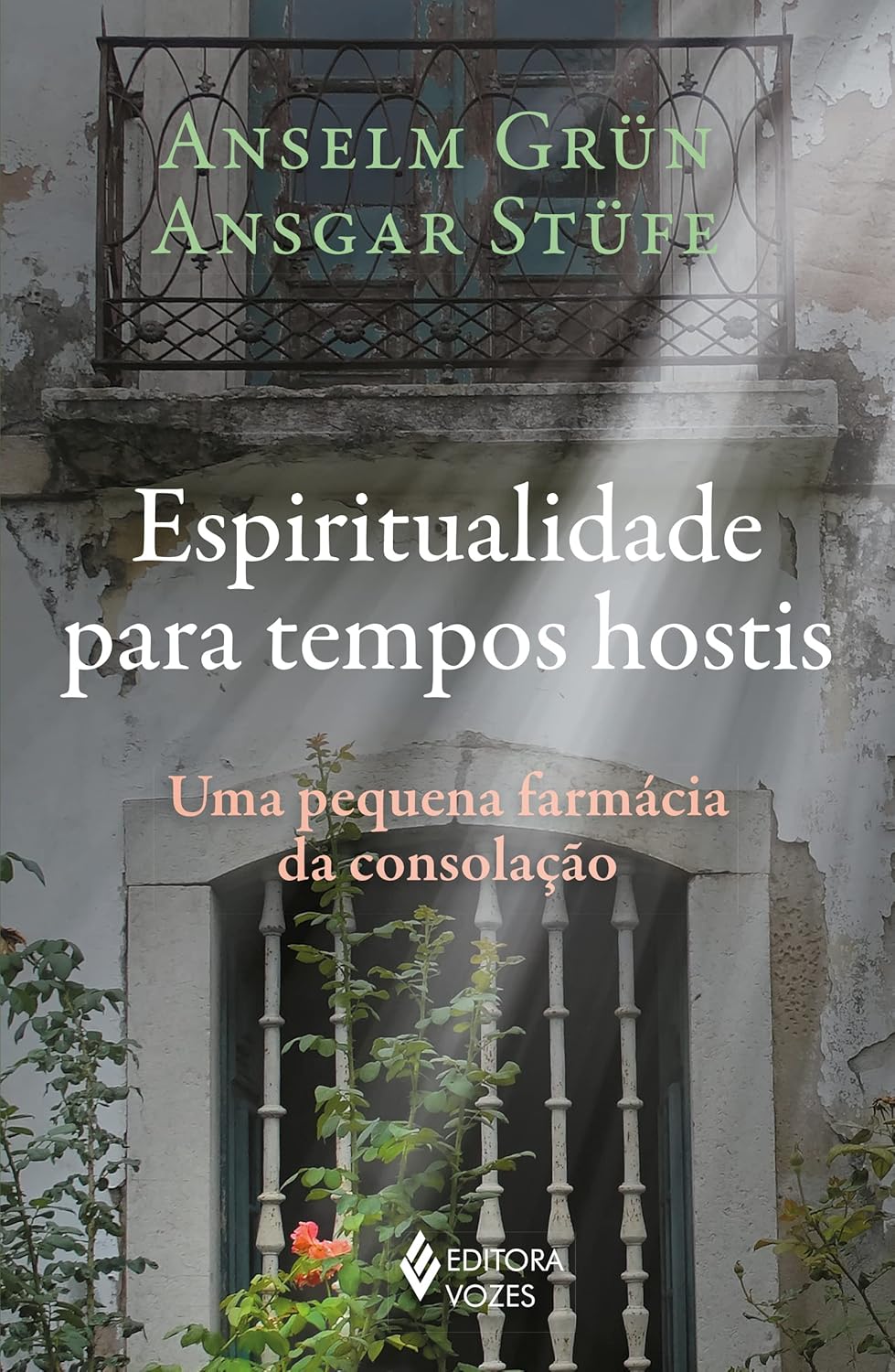 Livro Espiritualidade para tempos hostis: Uma pequena farm&aacute;cia da consola&ccedil;&atilde;o do autor Anselm Gr&uuml;n