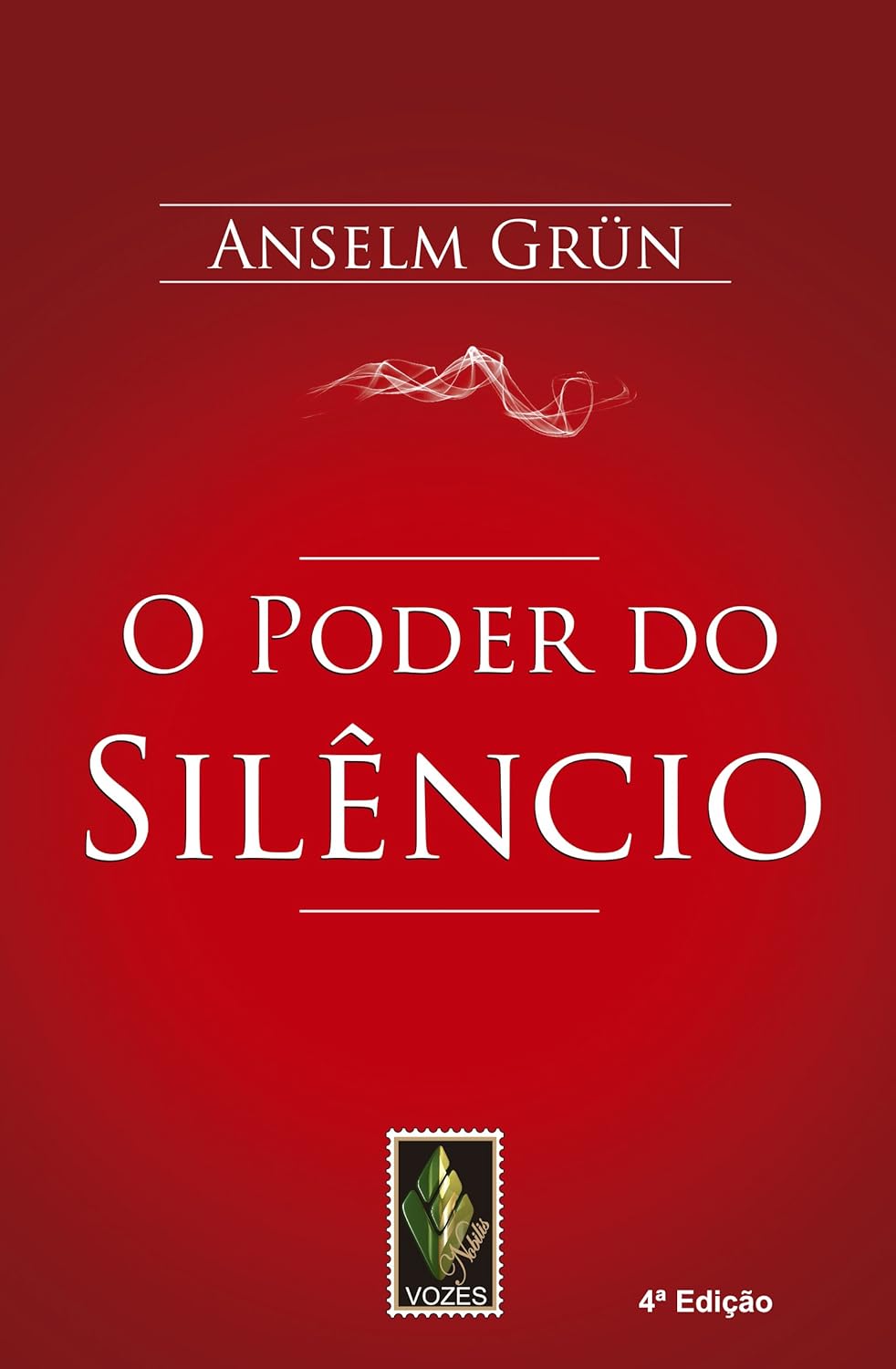 Livro O poder do sil&ecirc;ncio do autor Anselm Gr&uuml;n