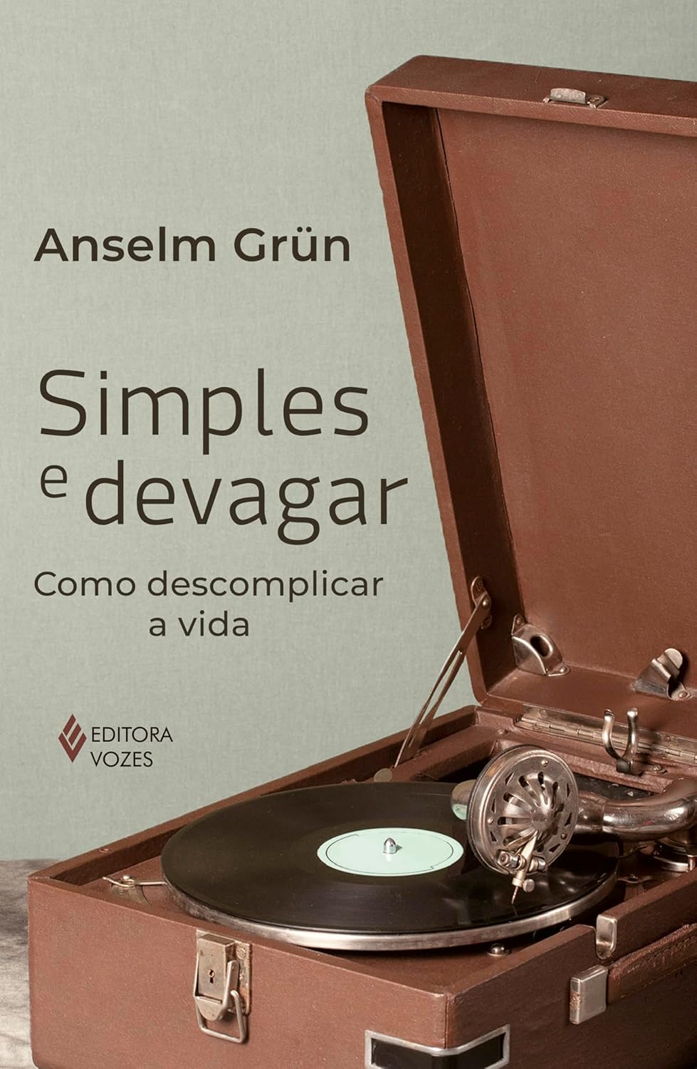 Livro Simples e devagar: Como descomplicar a vida do autor Anselm Gr&uuml;n